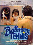 Bathroom Tennis